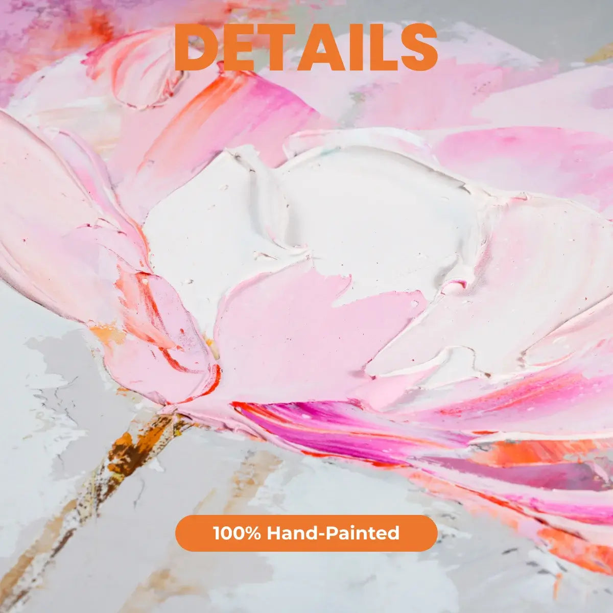 Hand-painted design with pink and orange strokes on a textured surface, featuring the text '100% Hand-Painted'.