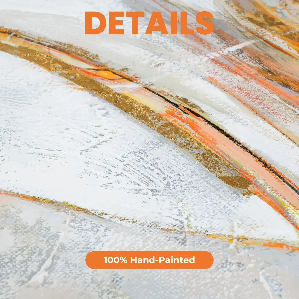 Abstract art with orange and white brush strokes and '100% Hand-Painted' label.