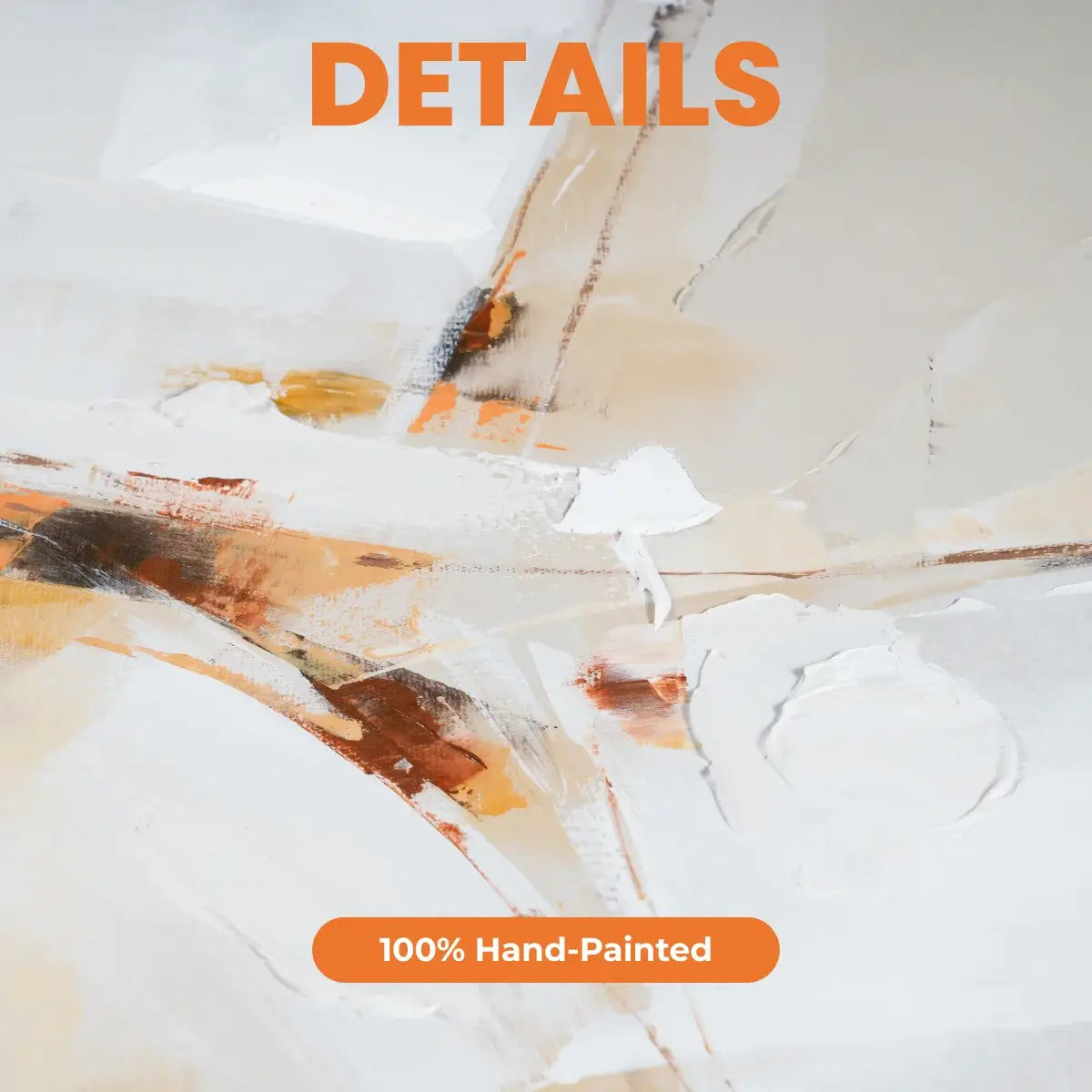 Abstract art with text 'DETAILS' and '100% Hand-Painted' on a textured background